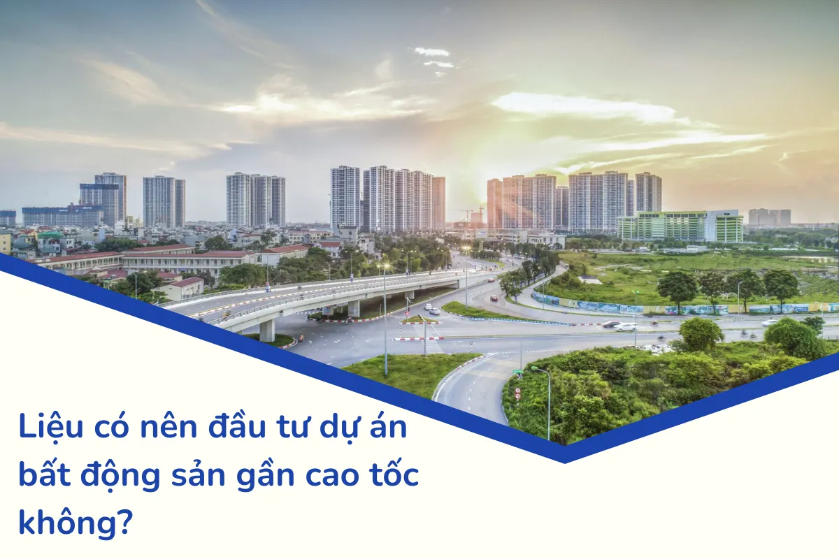 bất động sản gần cao tốc