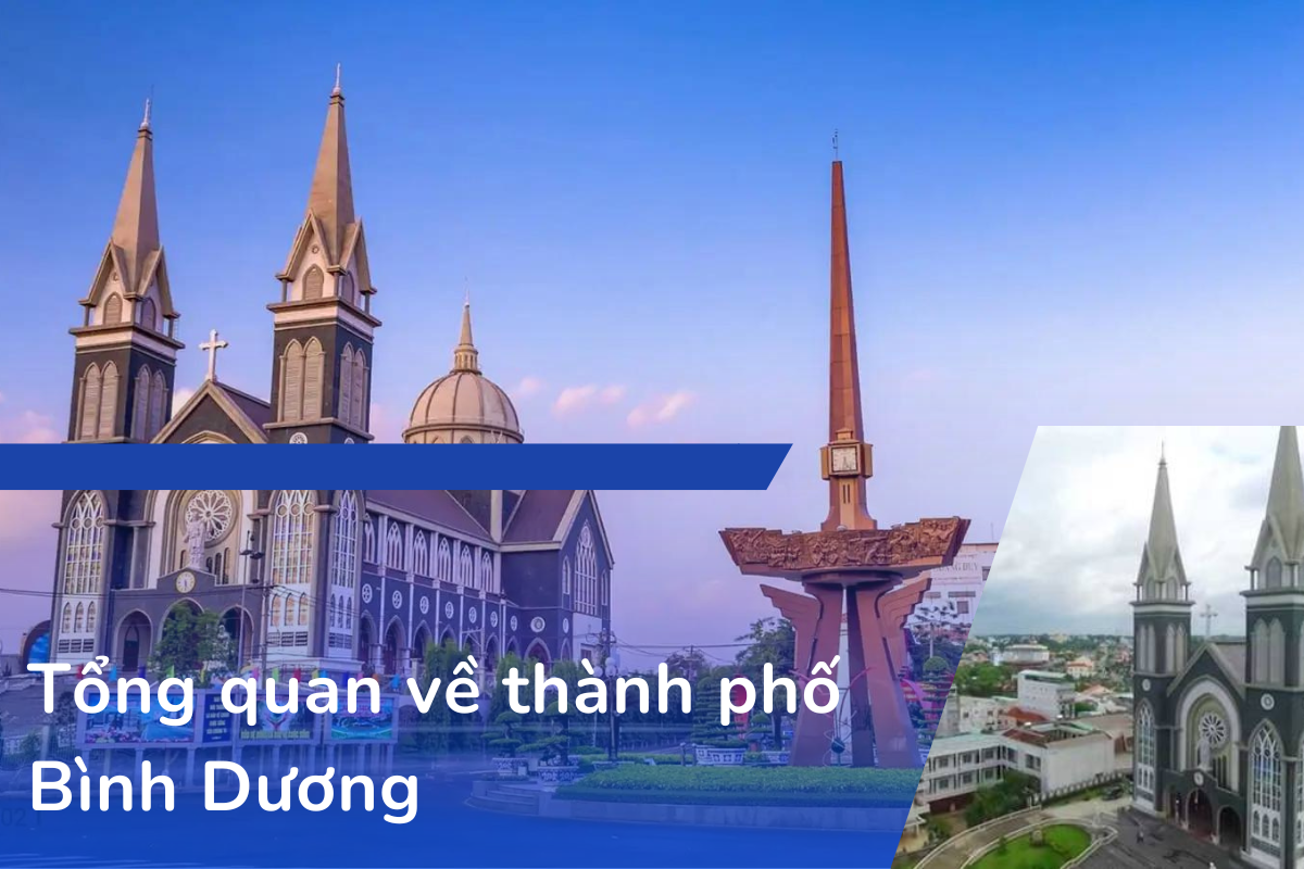 Tổng quan về thành phố Bình Dương