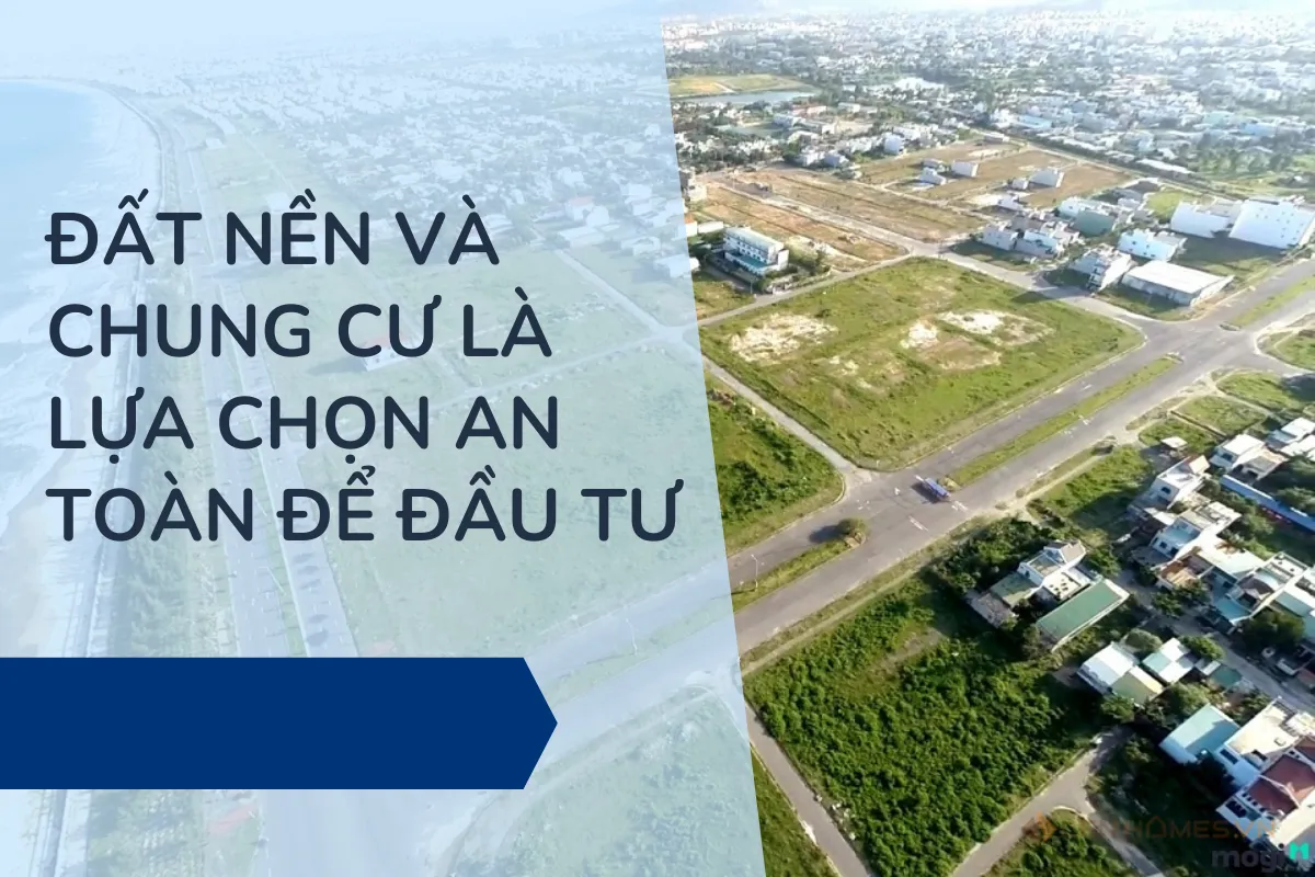 Đất nền và chung cư