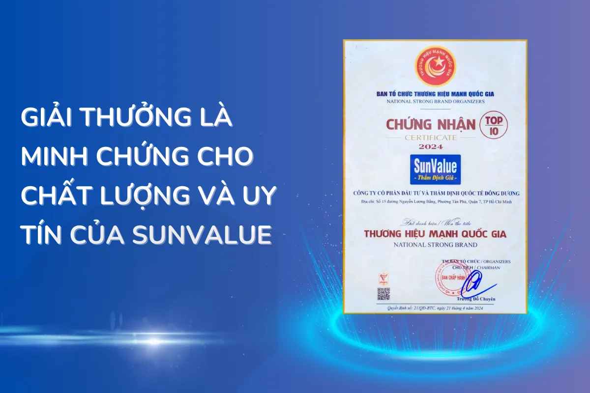 Giải thưởng là minh chứng cho chất lượng và uy tín của SunValue