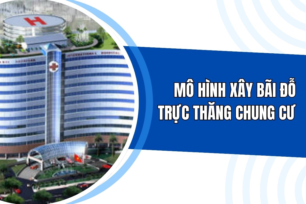 xây bãi đỗ trực thăng chung cư