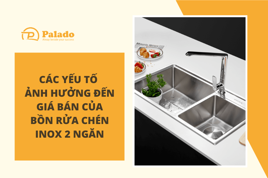 Bồn rửa chén inox 2 ngăn giá bao nhiêu Mẫu nào đang bán chạy hiện nay (4) Bồn rửa chén inox 2 ngăn giá bao nhiêu Mẫu nào đang bán chạy hiện nay (4)