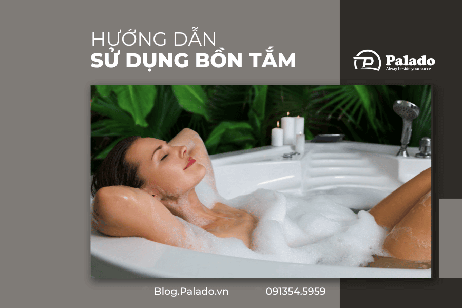Cách sử dụng bồn tắm nằm