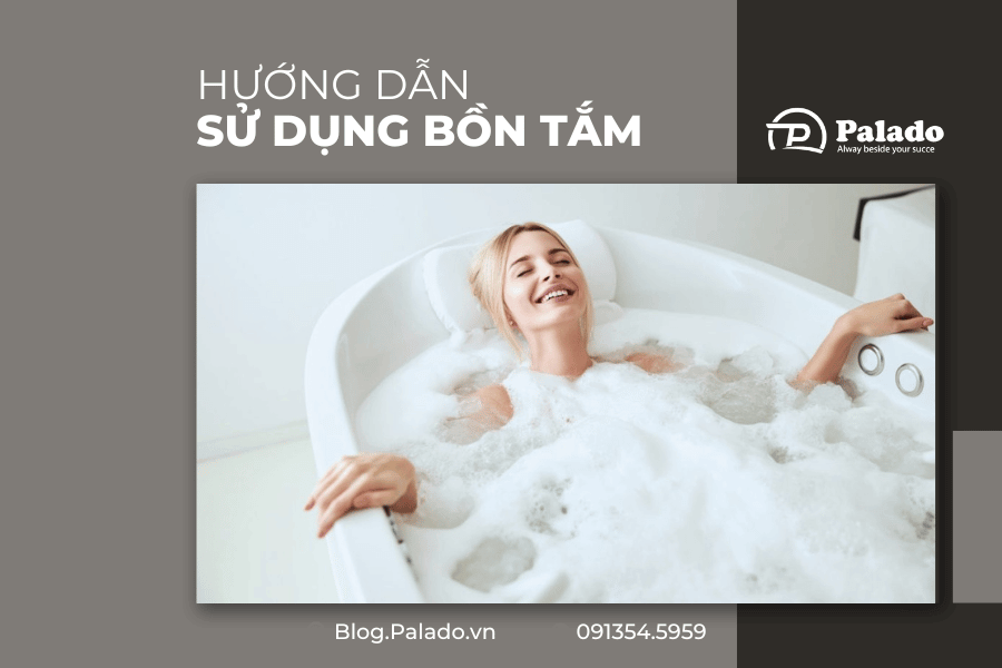 Cách sử dụng bồn tắm massage