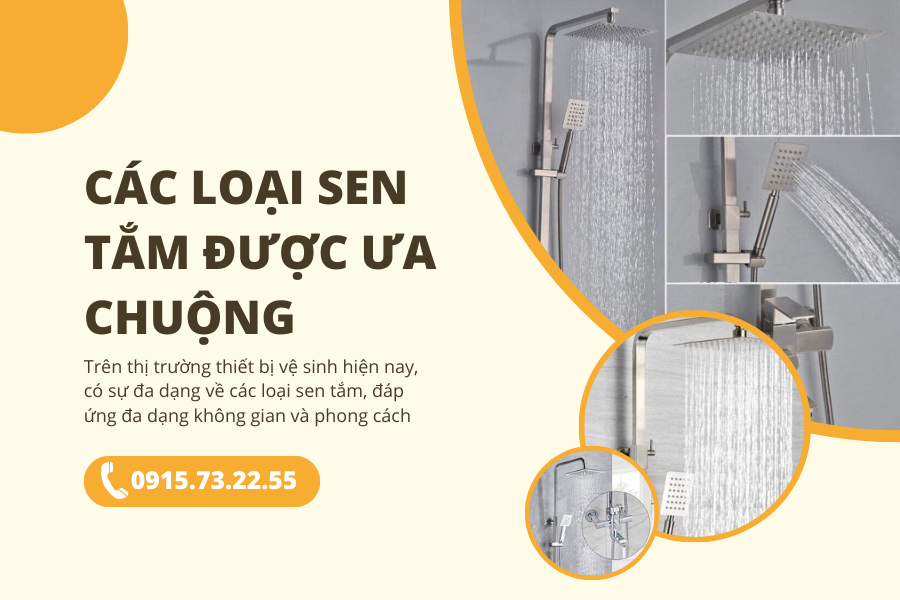 Các loại sen tắm được ưa chuộng