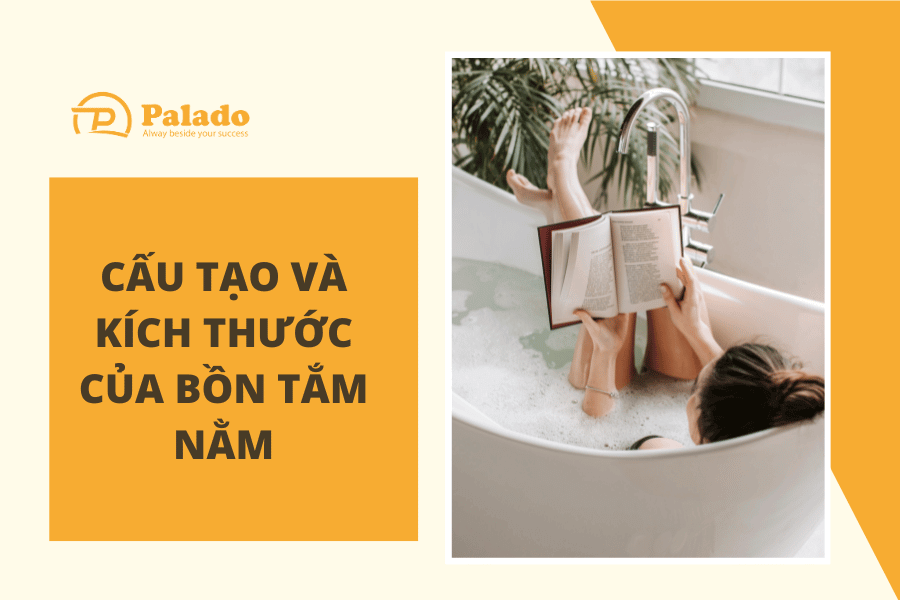 Cấu tạo và Kích thước của Bồn tắm nằm (3) Cách sử dụng bồn tắm nằm