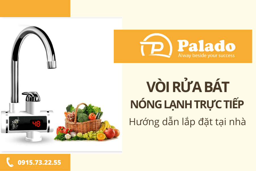 Hướng dẫn lắp đặt vòi rửa nóng lạnh trực tiếp Hướng dẫn lắp đặt vòi rửa nóng lạnh trực tiếp