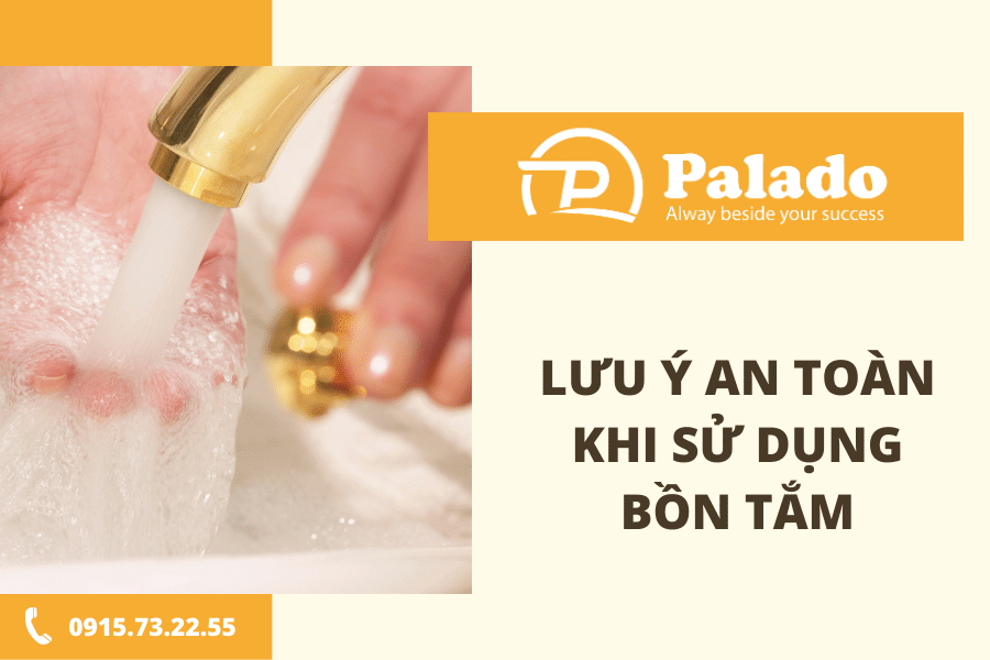 Lưu ý an toàn khi sử dụng bồn tắm (3) Điều chỉnh nhiệt độ nước