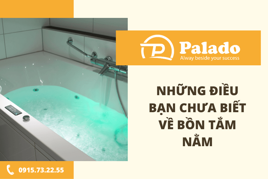 Những điều có thể bạn chưa biết về bồn tắm nằm (2) Các loại bồn tắm nằm