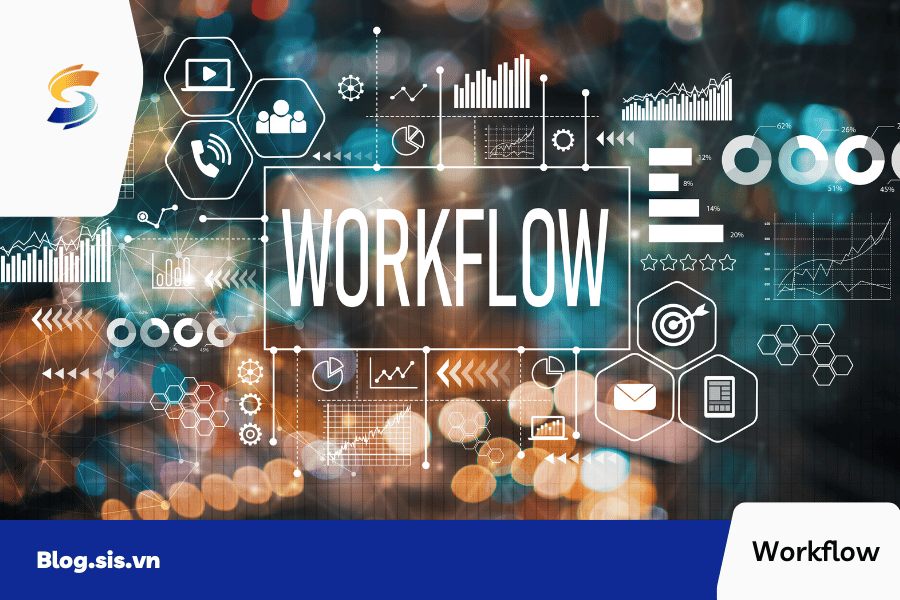 Workflow giúp nâng cao chất lượng dịch vụ
