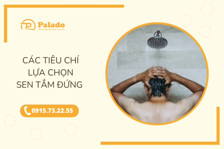 Các tiêu chí quan trọng để lựa chọn sen tắm đứng