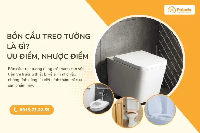 Bồn cầu treo tường là gì? Ưu điểm, nhược điểm