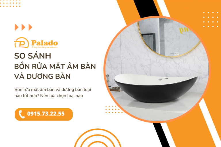 Bồn rửa mặt âm bàn và dương bàn loại nào tốt hơn Nên lựa chọn loại nào