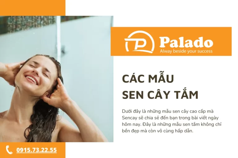 Các mẫu sen tắm cây phổ biến nhất hiện nay