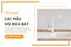 Các mẫu vòi rửa bát phổ biến trên thị trường hiện nay
