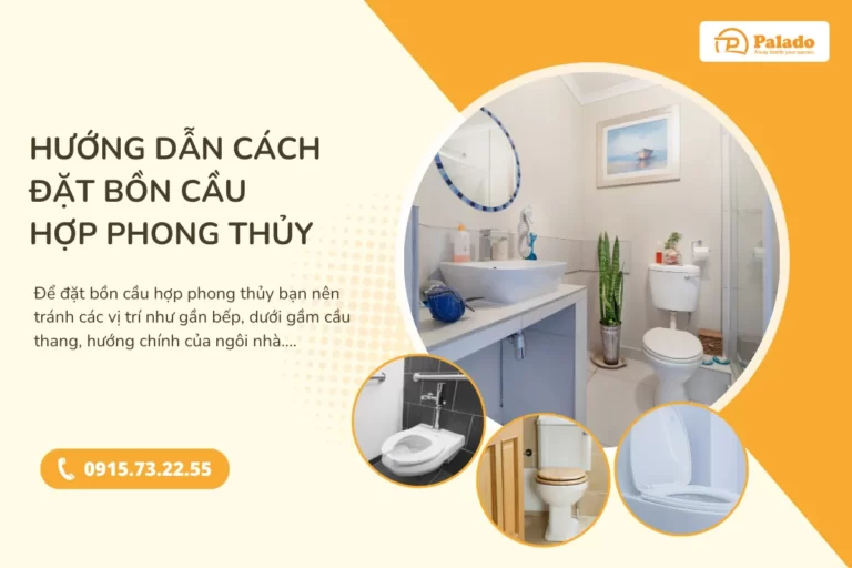 Hướng dẫn cách đặt bồn cầu hợp phong thủy