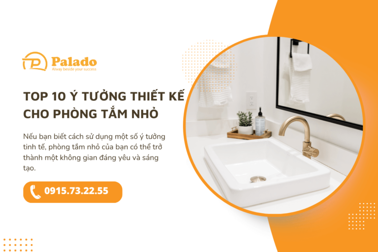 Top 10 ý tưởng thiết kế cho phòng tắm nhỏ