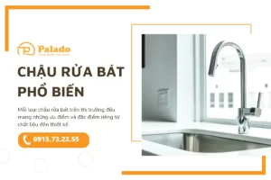 Những loại chậu rửa bát phổ biến