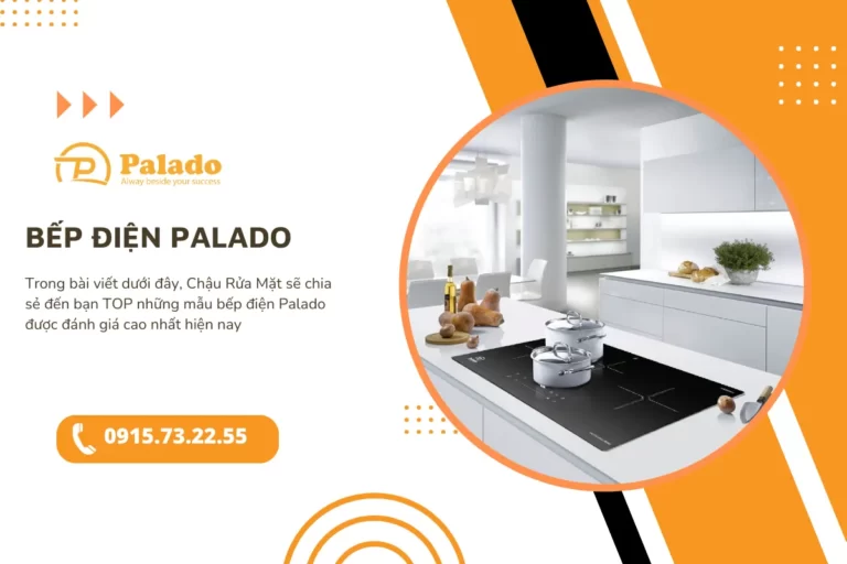 TOP những mẫu bếp điện Palado được đánh giá cao nhất hiện nay