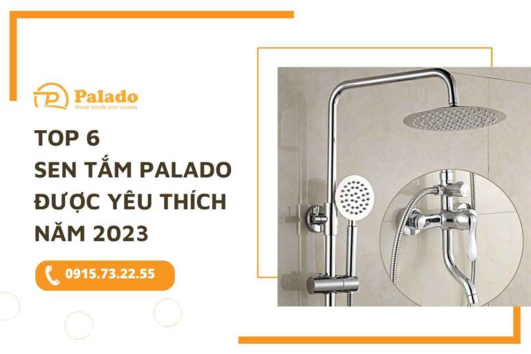 Top 6 sen tắm Palado được yêu thích trên thị trường năm 2023_2