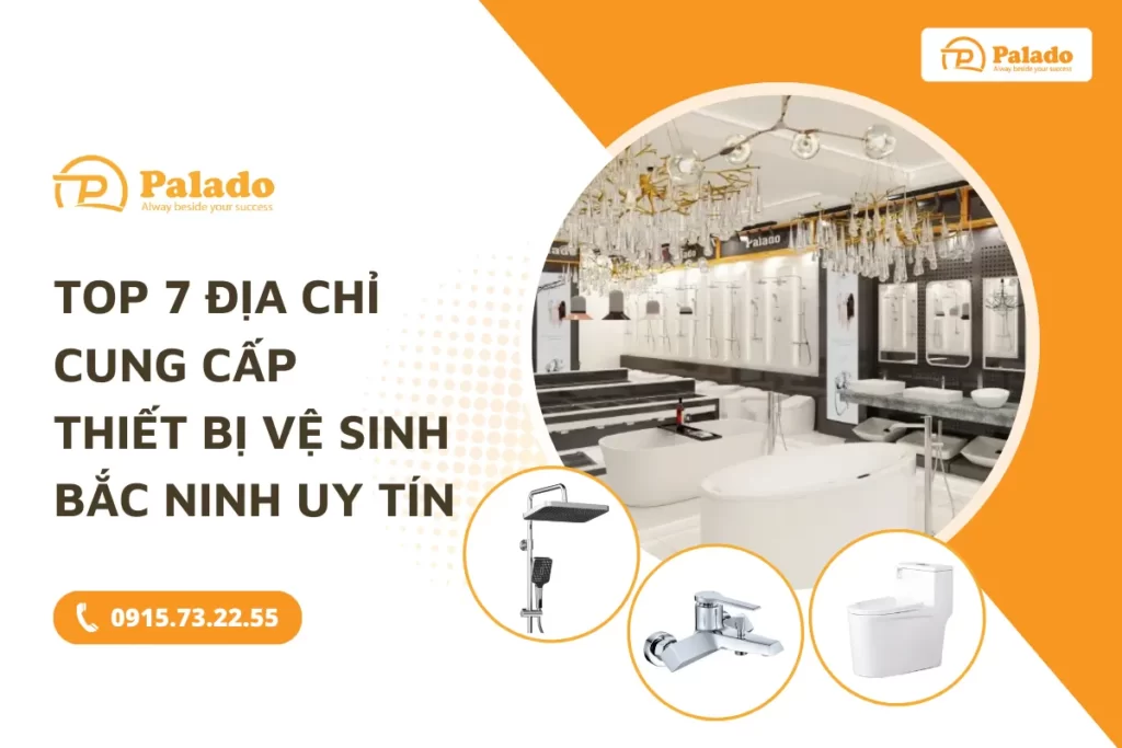 Top 7 địa chỉ cung cấp Thiết bị vệ sinh Bắc Ninh uy tín