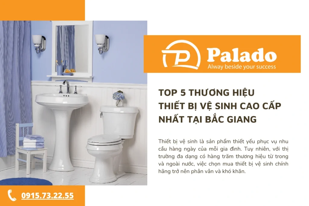 Top 5 thương hiệu thiết bị vệ sinh cao cấp nhất tại Bắc Giang