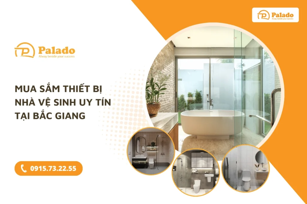 Mua sắm thiết bị nhà vệ sinh uy tín tại Bắc Giang