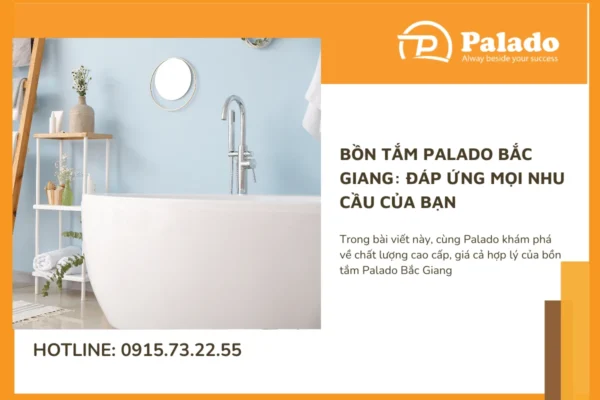 Bồn tắm Palado Bắc Giang