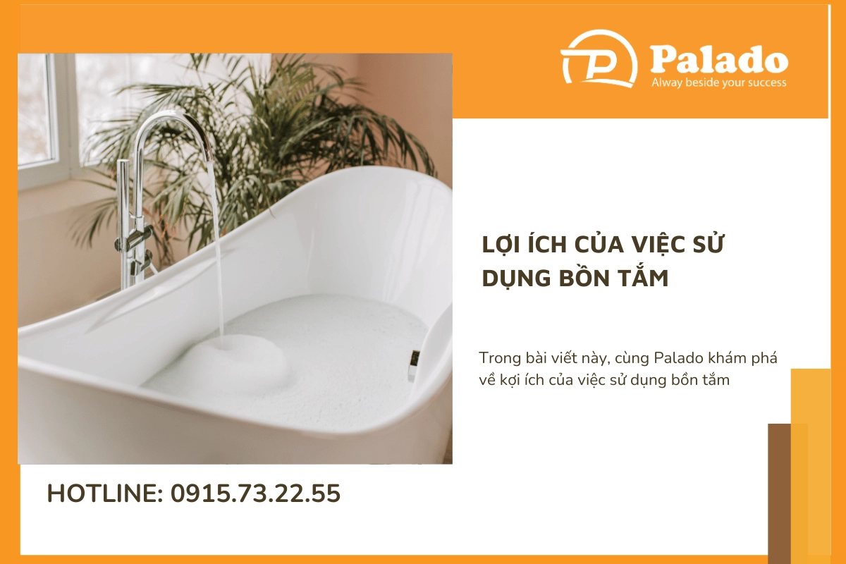 Lợi ích của việc sử dụng bồn tắm