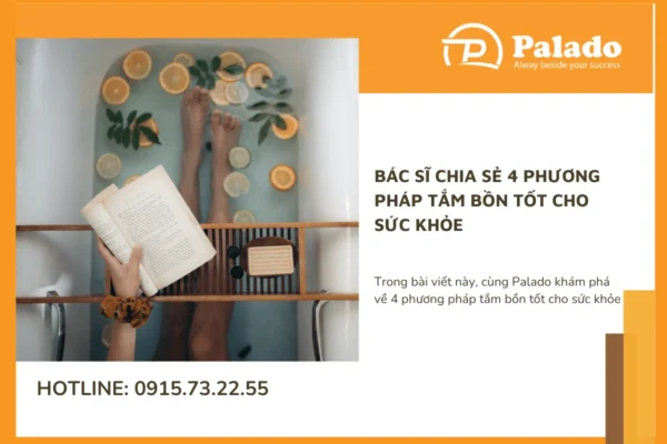 Bác sĩ chia sẻ 4 phương pháp tắm bồn tốt cho sức khỏe