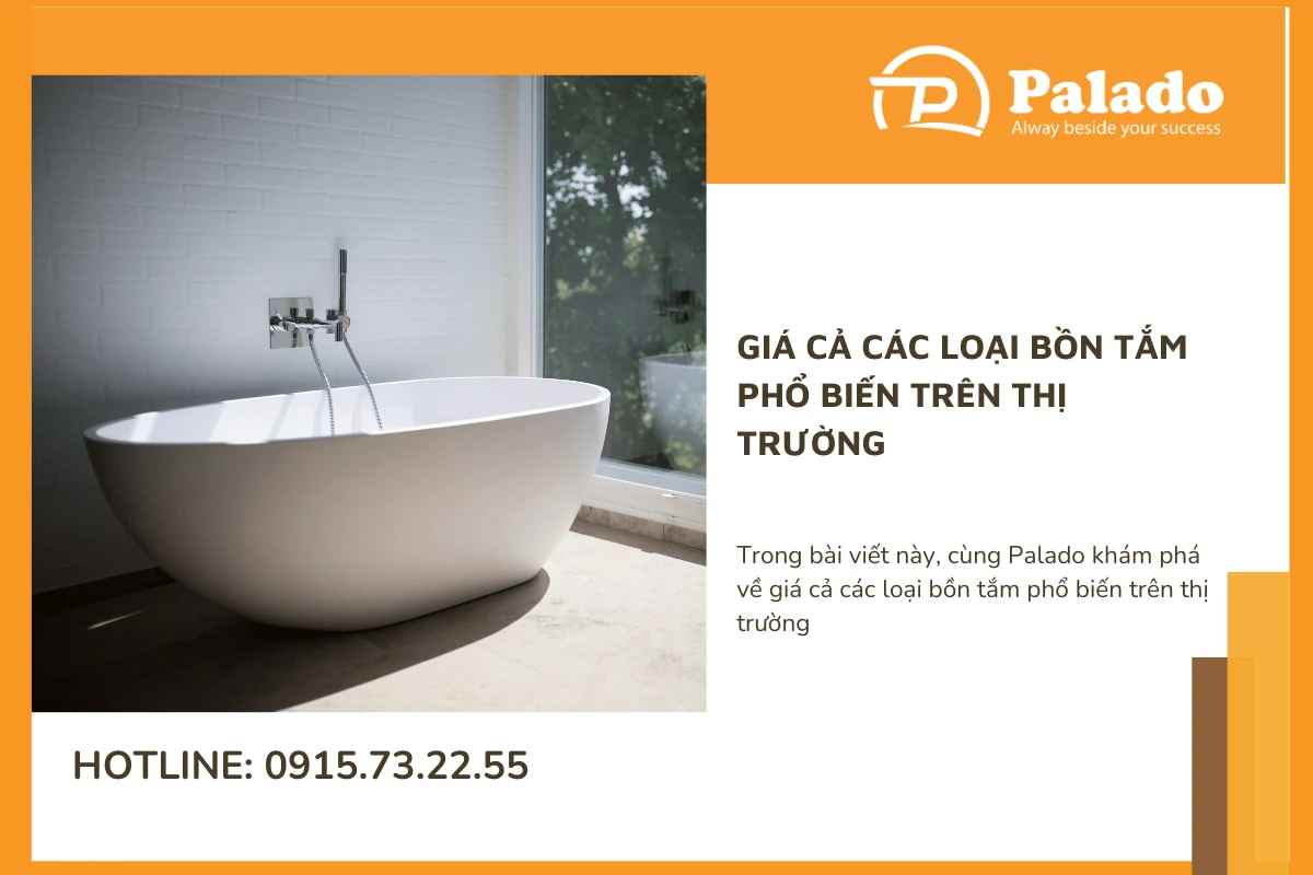 Giá cả các loại bồn tắm phổ biến trên thị trường