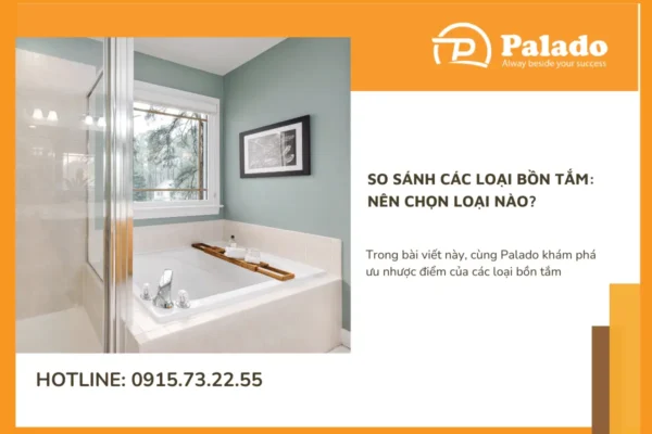 So sánh các loại bồn tắm