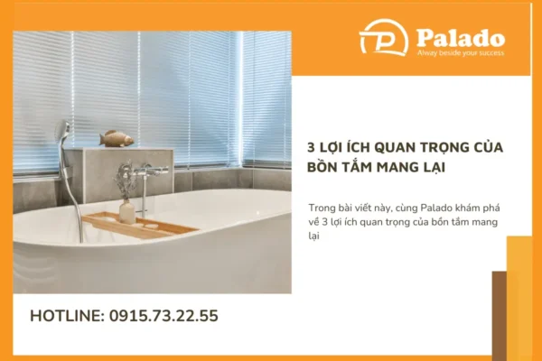 3 lợi ích quan trọng của bồn tắm mang lại