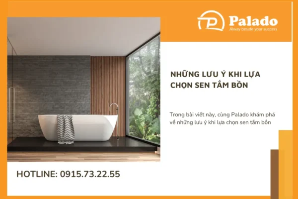 Những lưu ý khi lựa chọn sen tắm bồn