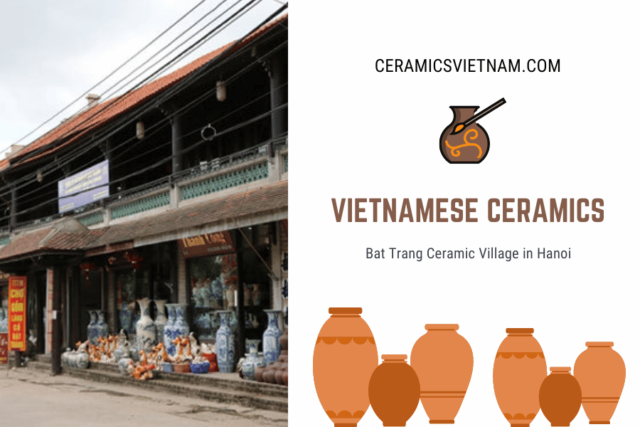 Vietnamese ceramics Bat Trang Ceramic Village in Hanoi