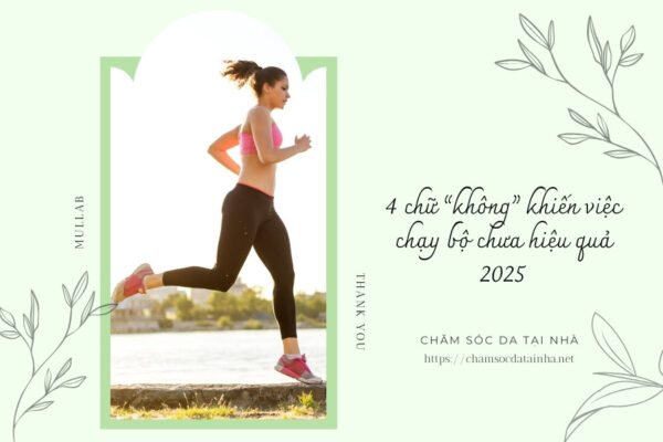 4 chữ “không” khiến việc chạy bộ chưa hiệu quả 2025