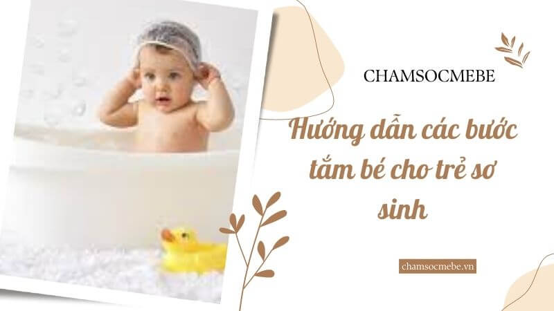 Chamsocmebe - Hướng dẫn tắm bé cho trẻ sơ sinh
