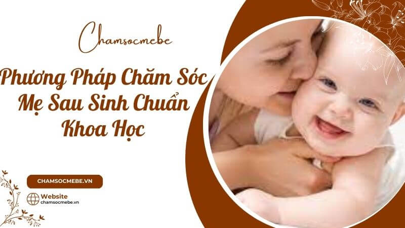 chamsocmebe.vn - Phương pháp chăm sóc mẹ sau sinh chuẩn khoa học (1)