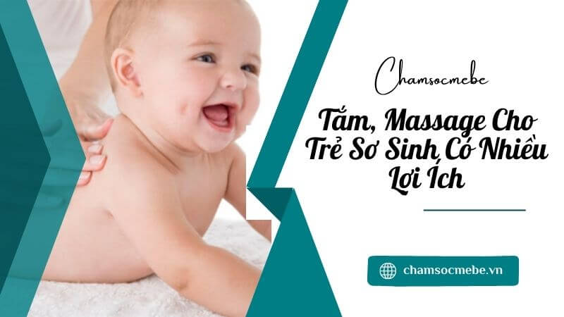 chamsocmebe.vn - Tắm, Massage Cho Trẻ Sơ Sinh Có Nhiều Lợi Ích (3)