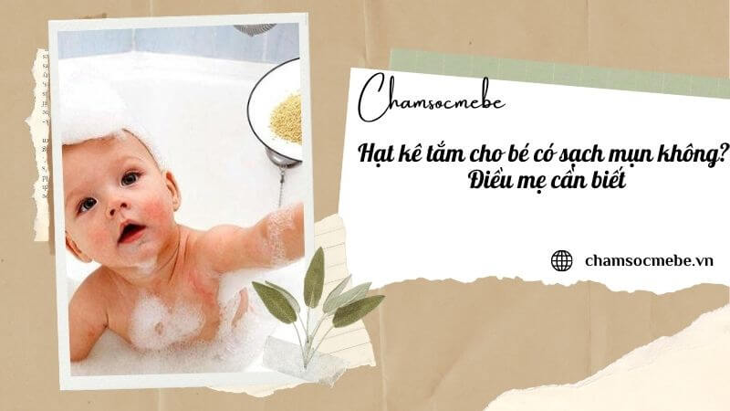 chamsocmebe.vn - Hạt kê tắm cho bé có sạch mụn không Điều mẹ cần biết (4)