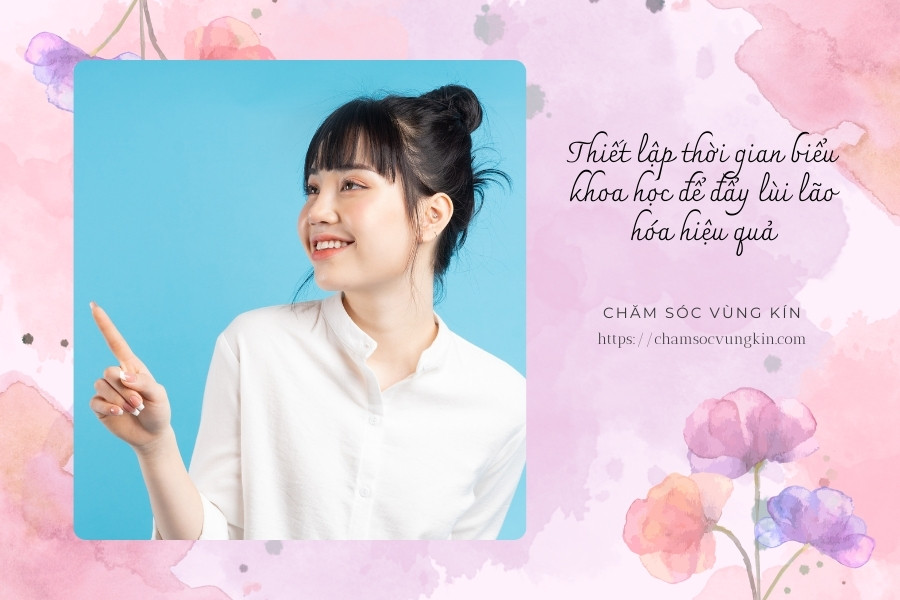 Thiết lập thời gian biểu khoa học để đẩy lùi lão hóa hiệu quả
