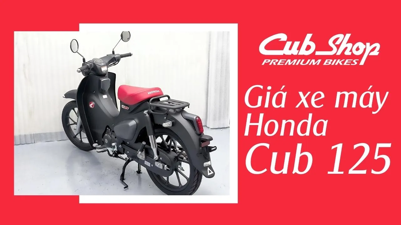 Giá xe máy Honda Cub 125