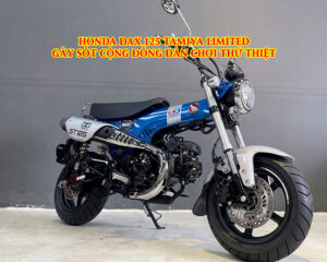 HONDA-DAX-125-TAMIYA-LIMITED-GÂY-SOT-CONG-DONG-DAN-CHO-THU-THIET