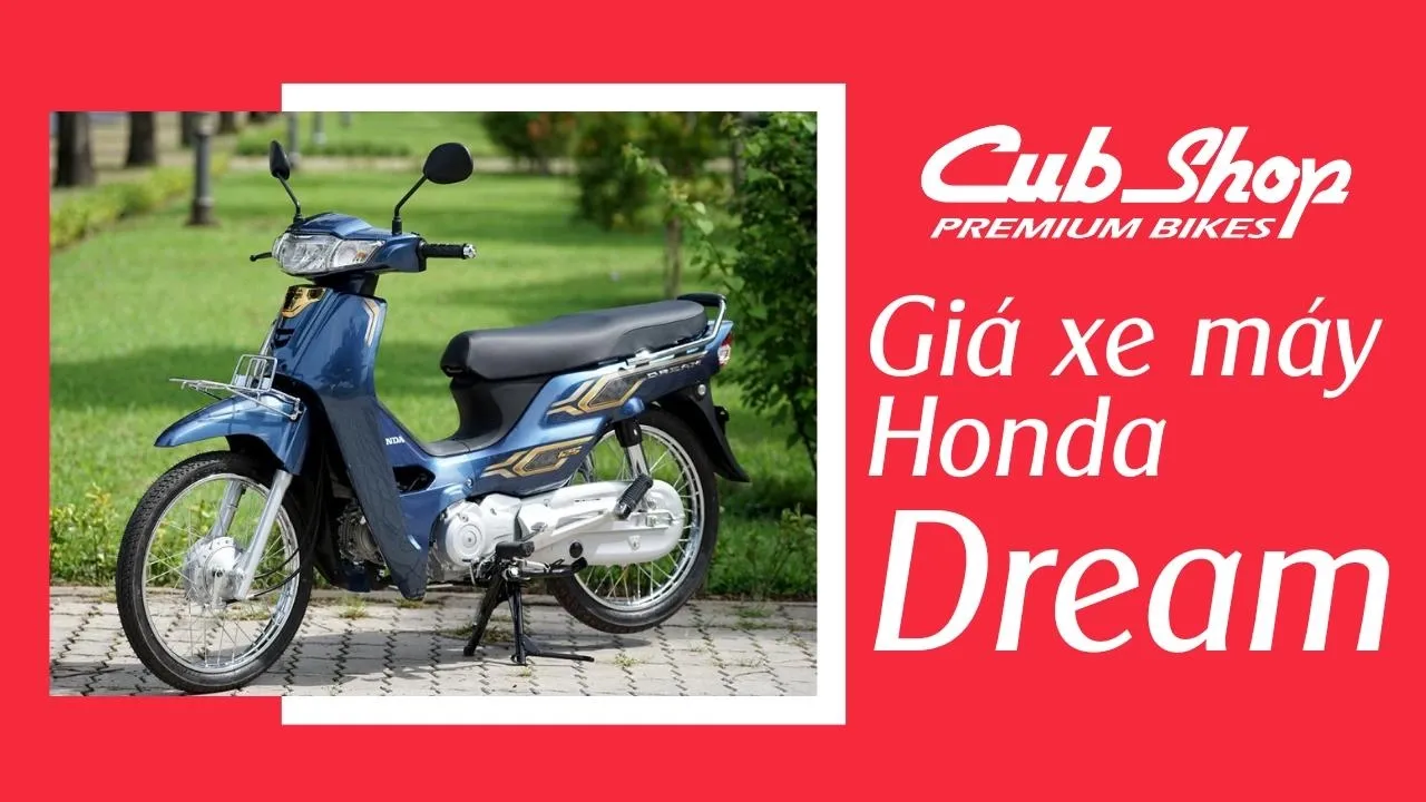 Giá xe máy Honda Dream