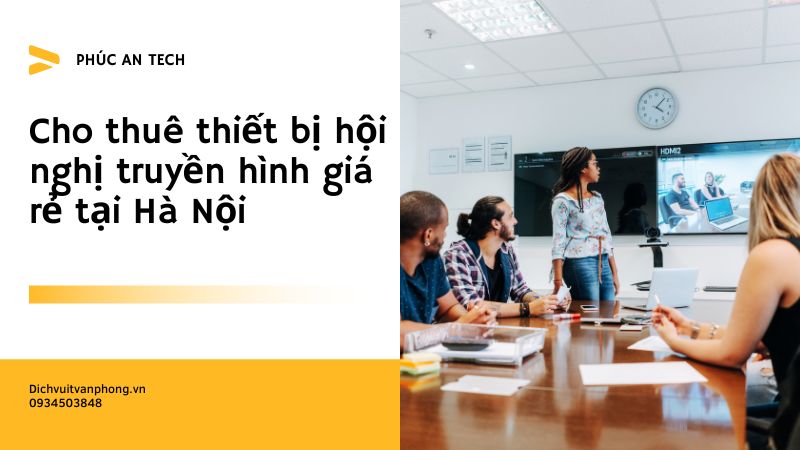 thiết bị hội nghị truyền hình giá rẻ