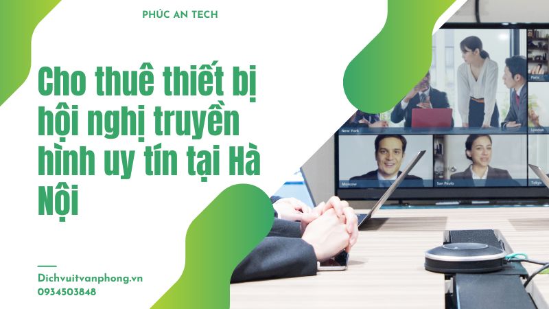 Cho thuê thiết bị hội nghị truyền hình