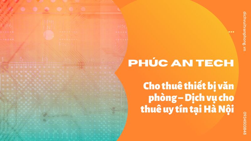 Cho thuê thiết bị văn phòng