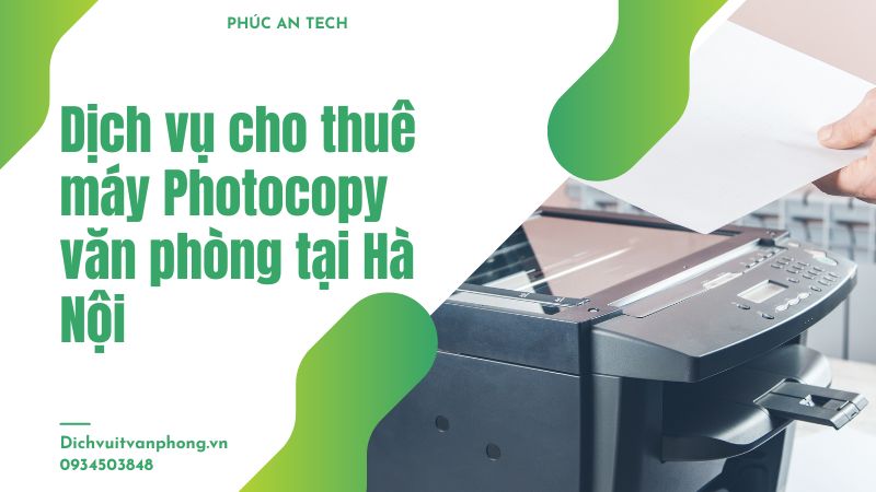 Dịch vụ cho thuê máy Photocopy văn phòng tại Hà Nội