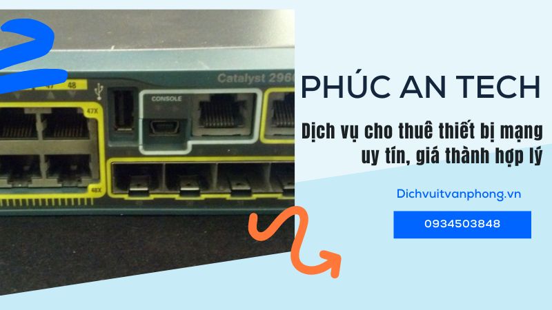 dịch vụ cho thuê thiết bị mạng giá tốt