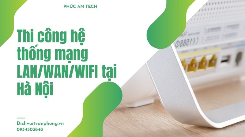 hệ thống mạng LAN/WAN/WIFI